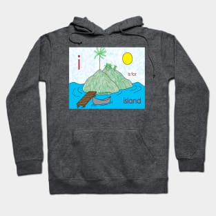 i is for island Hoodie